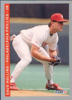 #491 Dave Hollins - Philadelphia Phillies - 1993 Fleer Baseball
