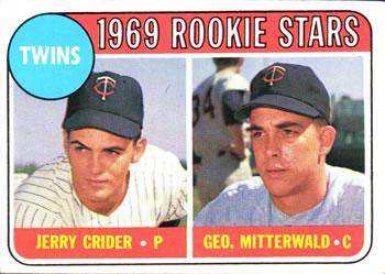 #491a Twins 1969 Rookie Stars Jerry Crider / Geo. Mitterwald - Minnesota Twins - 1969 Topps Baseball