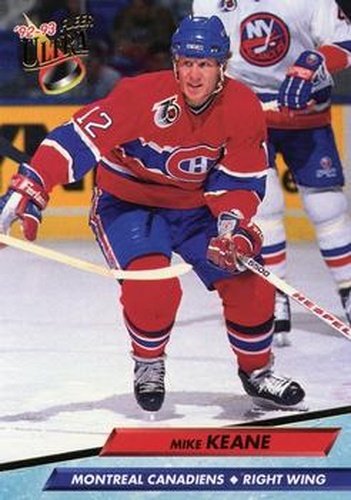 #106 Mike Keane - Montreal Canadiens - 1992-93 Ultra Hockey