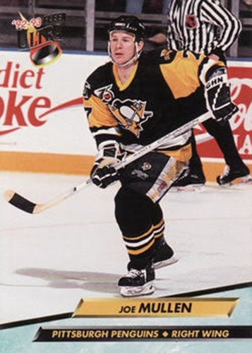 #166 Joe Mullen - Pittsburgh Penguins - 1992-93 Ultra Hockey