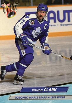 #208 Wendel Clark - Toronto Maple Leafs - 1992-93 Ultra Hockey