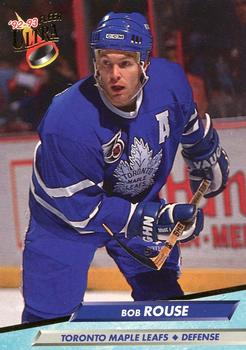 #214 Bob Rouse - Toronto Maple Leafs - 1992-93 Ultra Hockey