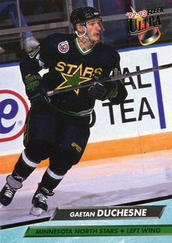 #318 Gaetan Duchesne - Minnesota North Stars - 1992-93 Ultra Hockey