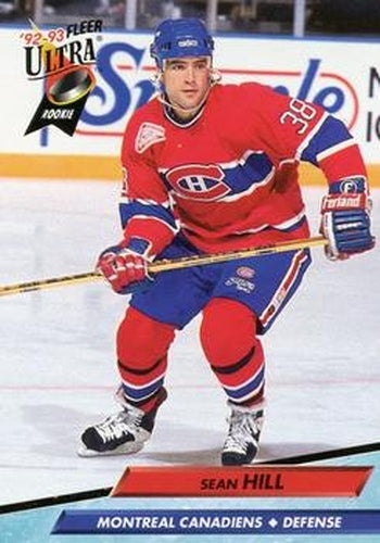 #328 Sean Hill - Montreal Canadiens - 1992-93 Ultra Hockey