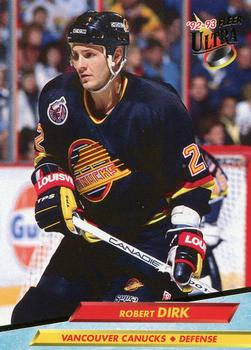 #425 Robert Dirk - Vancouver Canucks - 1992-93 Ultra Hockey