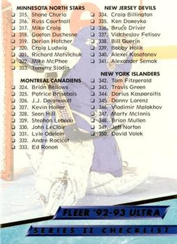 #449 Checklist: 315-383 - Minnesota North Stars / Montreal Canadiens / New Jersey Devils / New York Islanders / New York Rangers / Ottawa Senators / Philadelphia Flyers / Pittsburgh Penguins - 1992-93 Ultra Hockey