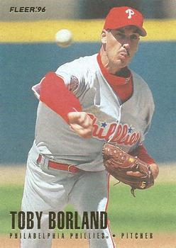 #492 Toby Borland - Philadelphia Phillies - 1996 Fleer Baseball