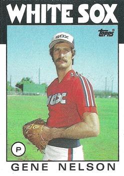 #493 Gene Nelson - Chicago White Sox - 1986 Topps Baseball