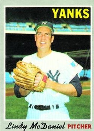 #493 Lindy McDaniel - New York Yankees - 1970 Topps Baseball
