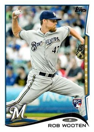 #494 Rob Wooten - Milwaukee Brewers - 2014 Topps Baseball