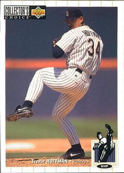 #494 Trevor Hoffman - San Diego Padres - 1994 Collector's Choice Baseball