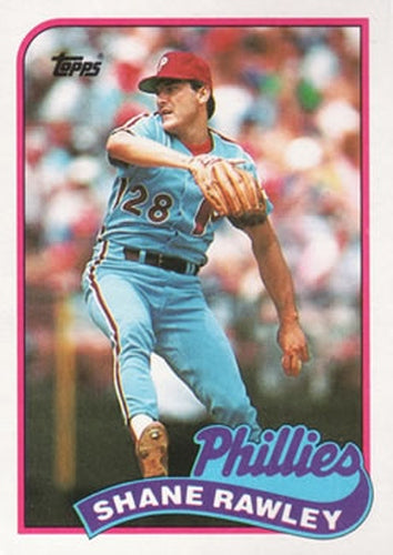 #494 Shane Rawley - Philadelphia Phillies - 1989 Topps Baseball