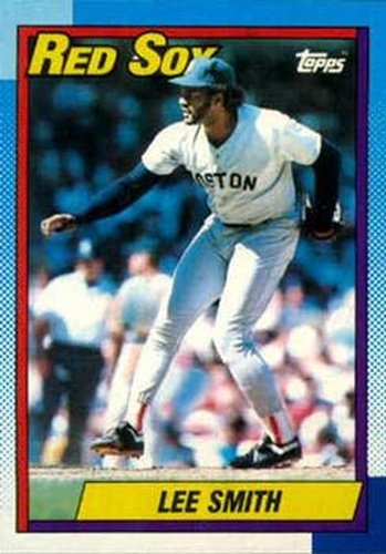 #495 Lee Smith - Boston Red Sox - 1990 Topps Baseball