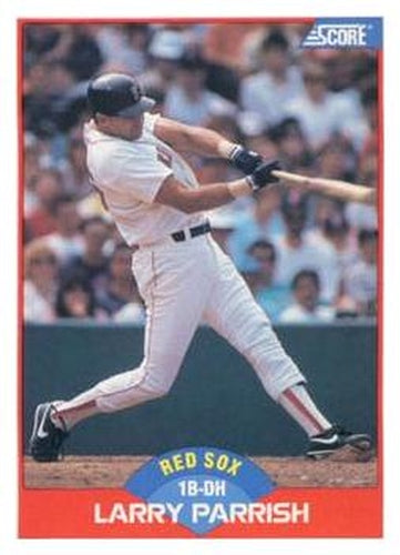 #495 Larry Parrish - Boston Red Sox - 1989 Score Baseball