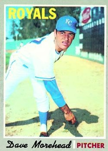 #495 Dave Morehead - Kansas City Royals - 1970 Topps Baseball