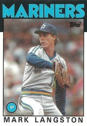 #495 Mark Langston - Seattle Mariners - 1986 Topps Baseball