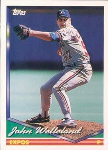 #497 John Wetteland - Montreal Expos - 1994 Topps Baseball
