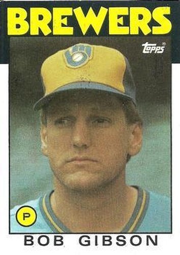 #499 Bob Gibson - Milwaukee Brewers - 1986 Topps Baseball