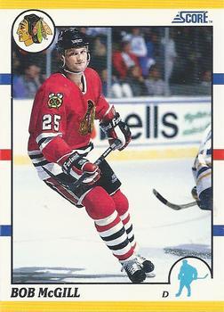 #49T Bob McGill - Chicago Blackhawks - 1990-91 Score Rookie and Traded Hockey