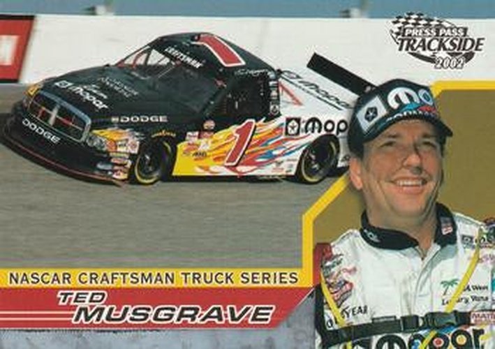 #49 Ted Musgrave - Ultra Motorsports - 2002 Press Pass Trackside Racing