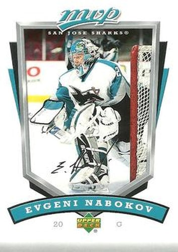 #249 Evgeni Nabokov - San Jose Sharks - 2006-07 Upper Deck MVP Hockey