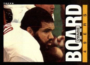 #149 Dwaine Board - San Francisco 49ers - 1985 Topps Football