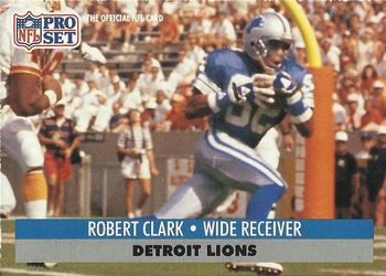 #149 Robert Clark - Detroit Lions - 1991 Pro Set Football