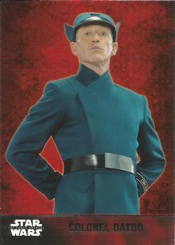 #49 Colonel Datoo - 2015 Topps Star Wars The Force Awakens