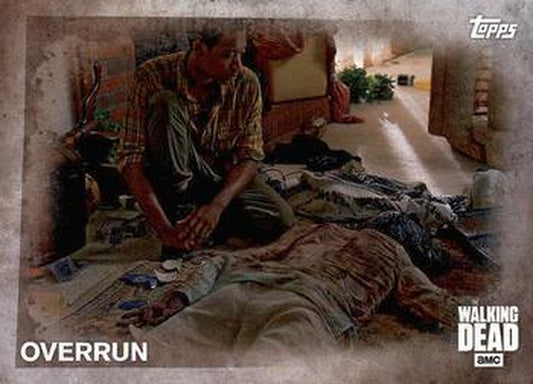 #49 Overrun - 2016 Topps The Walking Dead Season 5