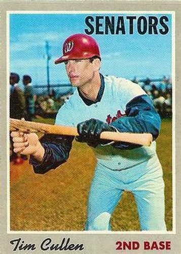 #49 Tim Cullen - Washington Senators - 1970 Topps Baseball