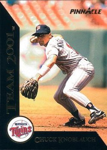 #4 Chuck Knoblauch - Minnesota Twins - 1993 Pinnacle - Team 2001 Baseball