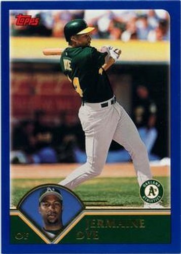 #4 Jermaine Dye - Oakland Athletics - 2003 Topps Baseball