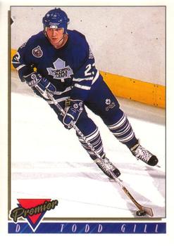 #4 Todd Gill - Toronto Maple Leafs - 1993-94 O-Pee-Chee Premier Hockey
