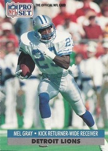 #500 Mel Gray - Detroit Lions - 1991 Pro Set Football