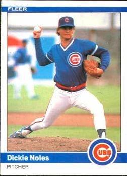 #500 Dickie Noles - Chicago Cubs - 1984 Fleer Baseball