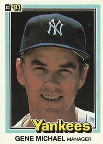 #500 Gene Michael - New York Yankees - 1981 Donruss Baseball