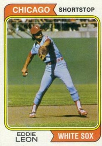 #501 Eddie Leon - Chicago White Sox - 1974 Topps Baseball