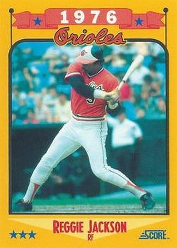 #501 Reggie Jackson - Baltimore Orioles - 1988 Score Baseball