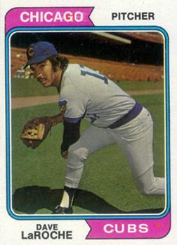 #502 Dave LaRoche - Chicago Cubs - 1974 Topps Baseball