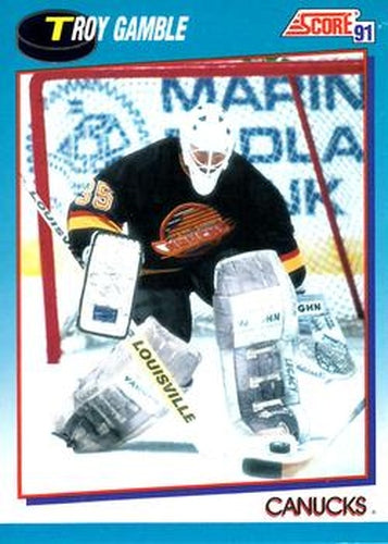#502 Troy Gamble - Vancouver Canucks - 1991-92 Score Canadian Bilingual Hockey