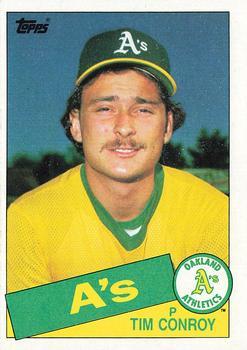 #503 Tim Conroy - Oakland Athletics - 1985 Topps Baseball