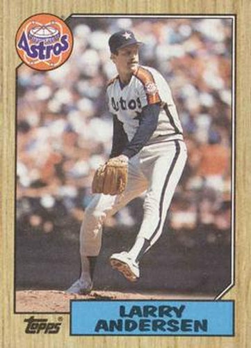 #503 Larry Andersen - Houston Astros - 1987 Topps Baseball