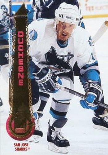 #219 Gaetan Duchesne - San Jose Sharks - 1994-95 Pinnacle Hockey