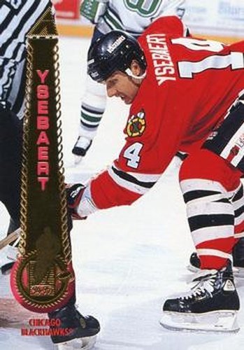 #301 Paul Ysebaert - Chicago Blackhawks - 1994-95 Pinnacle Hockey