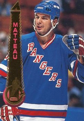 #329 Stephane Matteau - New York Rangers - 1994-95 Pinnacle Hockey