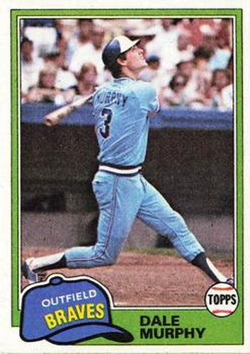 #504 Dale Murphy - Atlanta Braves - 1981 Topps Baseball