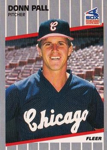 #505 Donn Pall - Chicago White Sox - 1989 Fleer Baseball