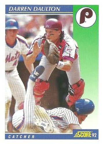 #506 Darren Daulton - Philadelphia Phillies - 1992 Score Baseball