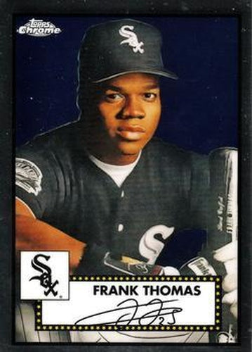 #506 Frank Thomas - Chicago White Sox - 2021 Topps Chrome Platinum Anniversary Baseball