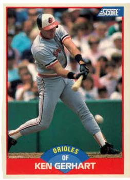 #506 Ken Gerhart - Baltimore Orioles - 1989 Score Baseball